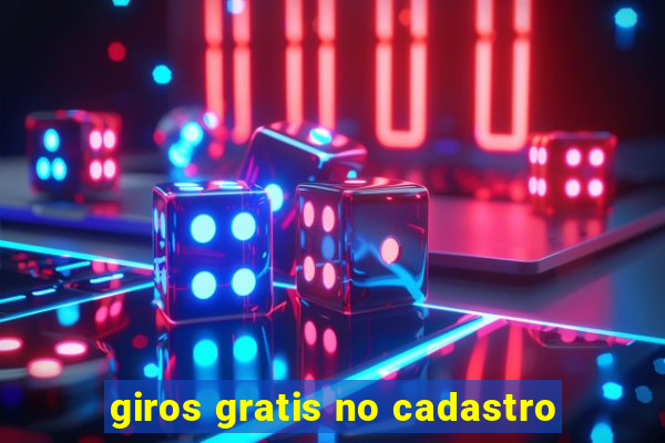 giros gratis no cadastro