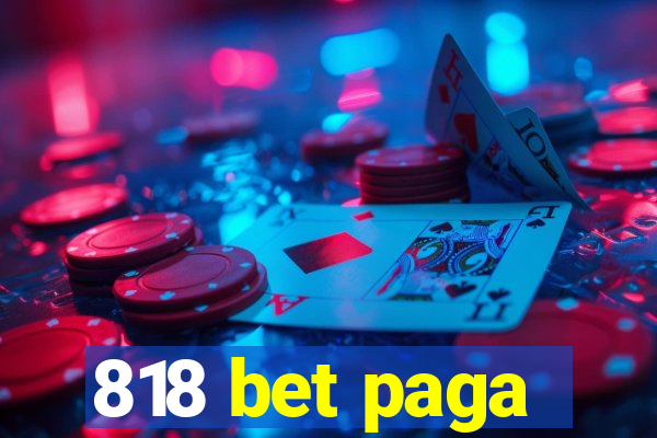 818 bet paga