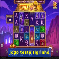 jogo teste tigrinho