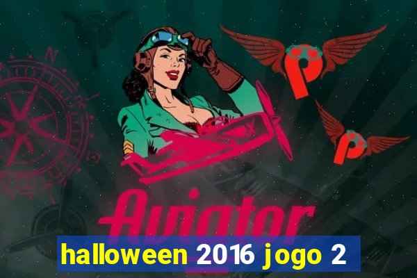 halloween 2016 jogo 2