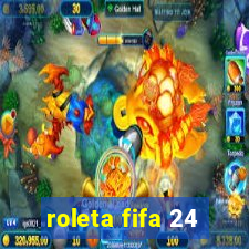 roleta fifa 24