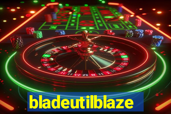 bladeutilblaze