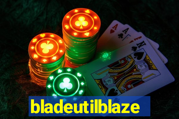 bladeutilblaze