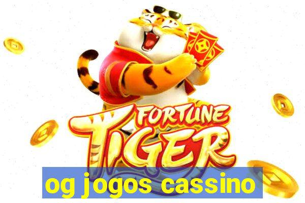 og jogos cassino