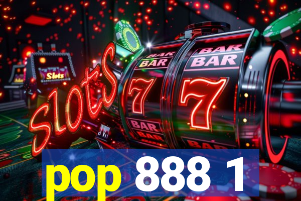 pop 888 1