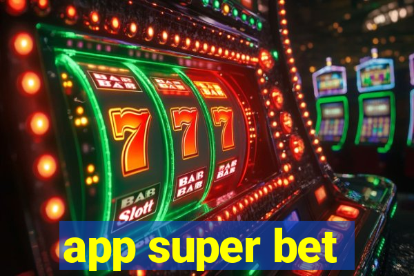 app super bet