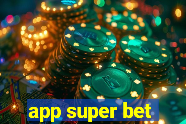 app super bet