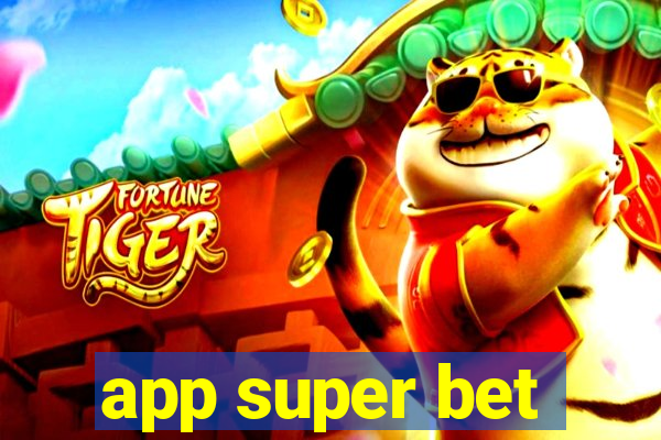 app super bet