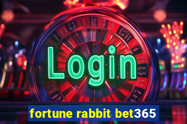 fortune rabbit bet365