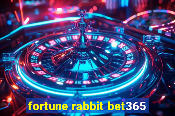 fortune rabbit bet365