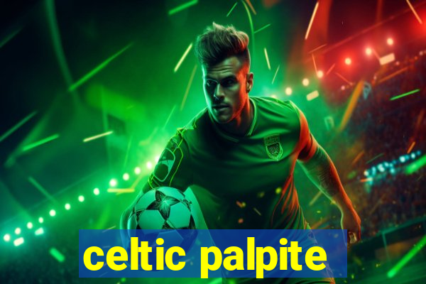 celtic palpite