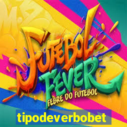 tipodeverbobet