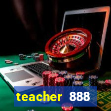 teacher 888 plataforma login