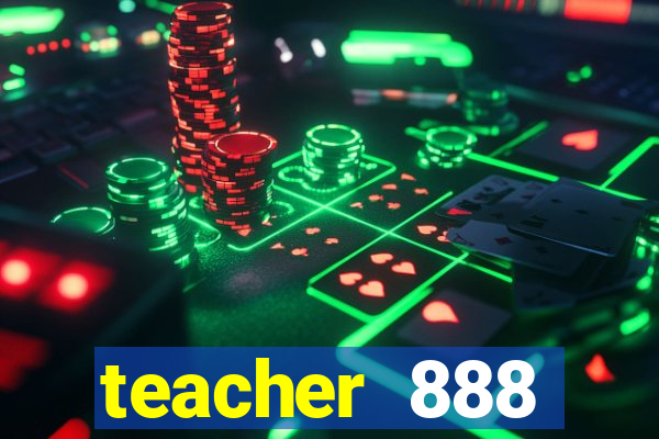 teacher 888 plataforma login