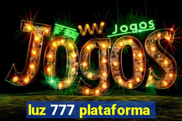 luz 777 plataforma