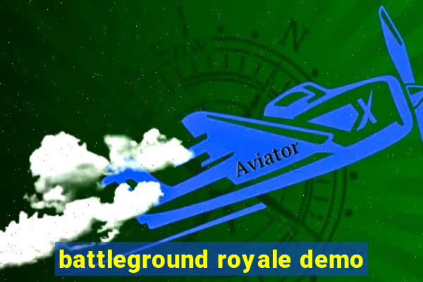 battleground royale demo