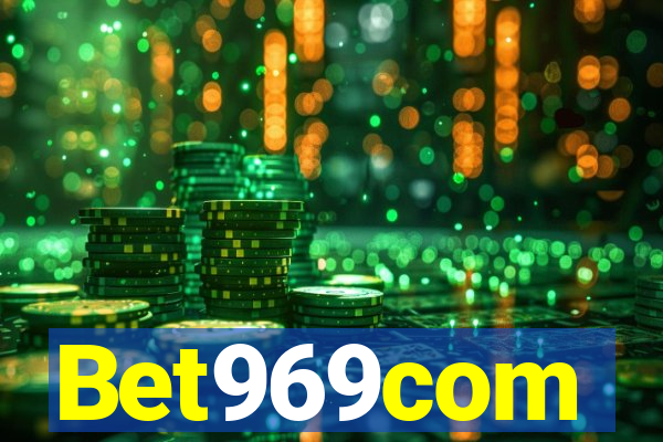 Bet969com