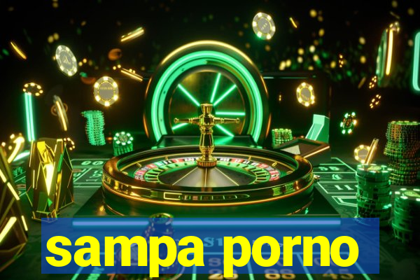 sampa porno