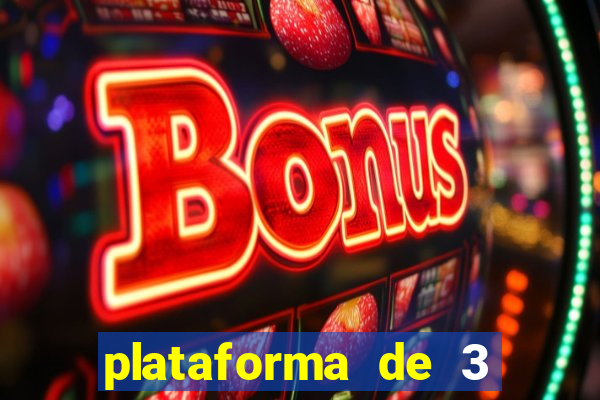 plataforma de 3 reais jogo