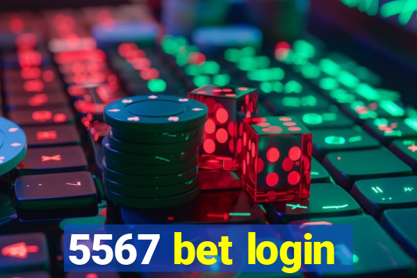 5567 bet login