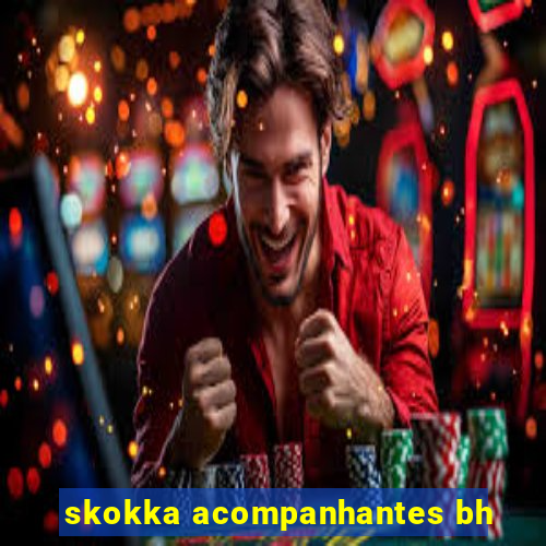 skokka acompanhantes bh