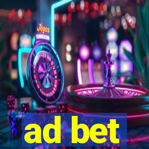 ad bet