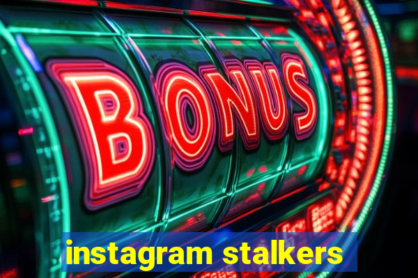 instagram stalkers