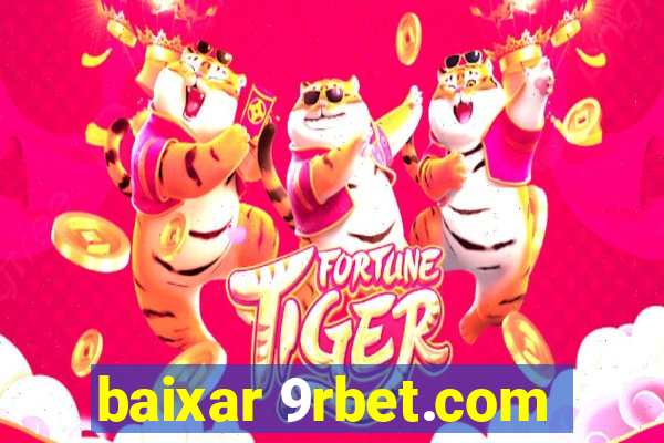 baixar 9rbet.com