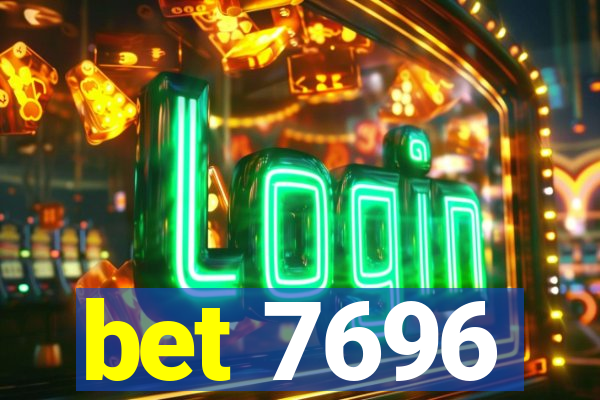 bet 7696