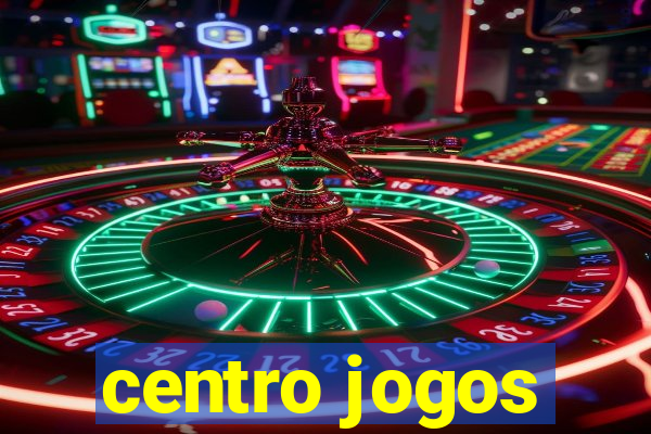 centro jogos