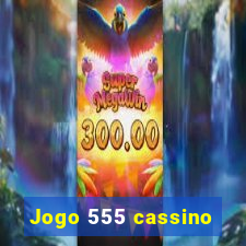 Jogo 555 cassino