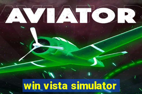 win vista simulator