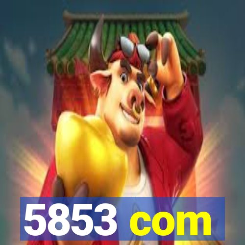 5853 com