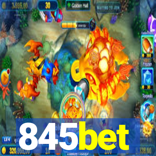 845bet