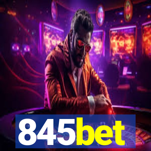 845bet