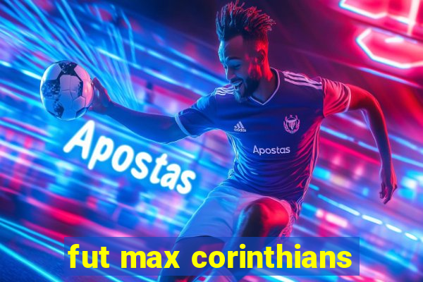 fut max corinthians