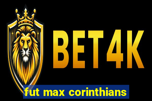 fut max corinthians