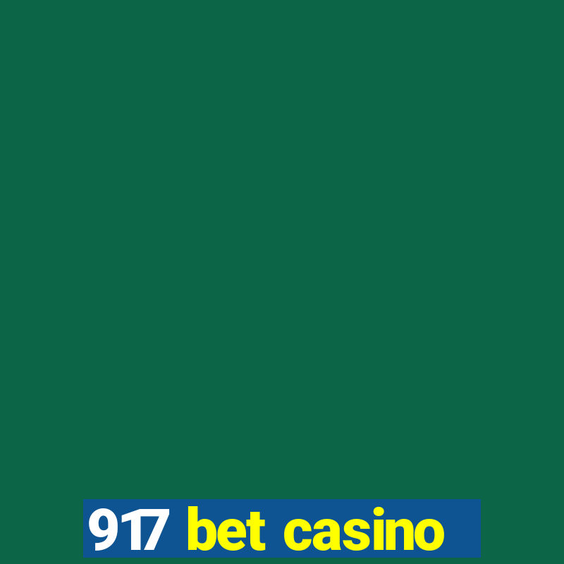 917 bet casino