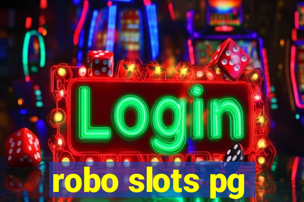 robo slots pg