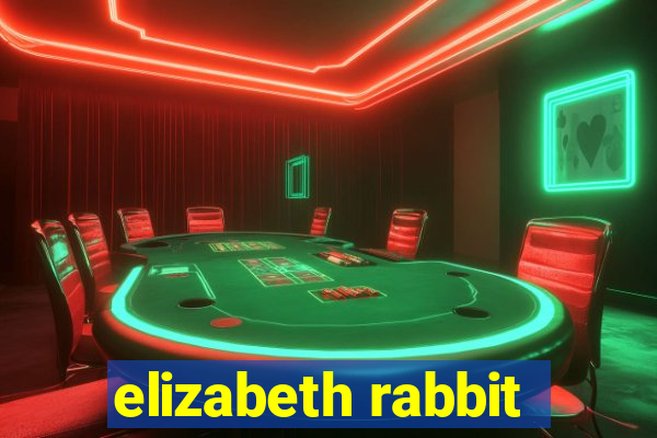 elizabeth rabbit