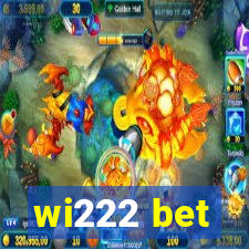 wi222 bet