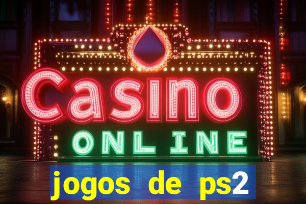 jogos de ps2 formato iso