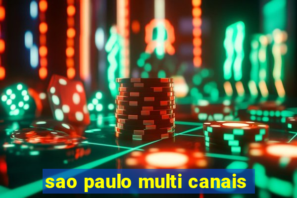 sao paulo multi canais