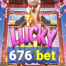 676 bet