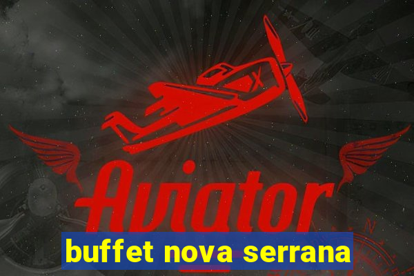 buffet nova serrana