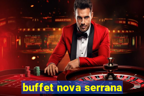 buffet nova serrana