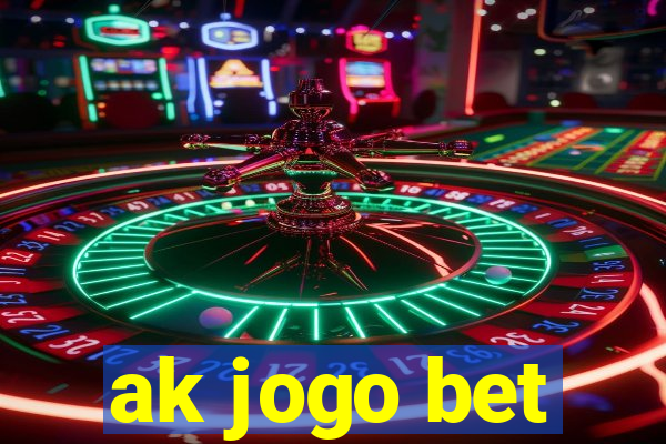 ak jogo bet