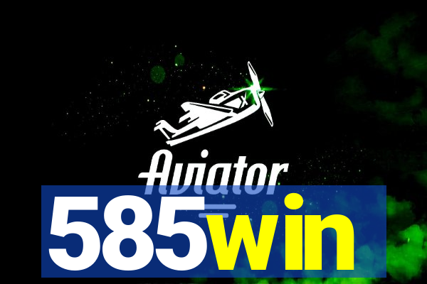 585win