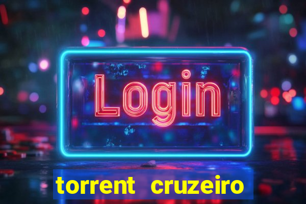 torrent cruzeiro das loucas