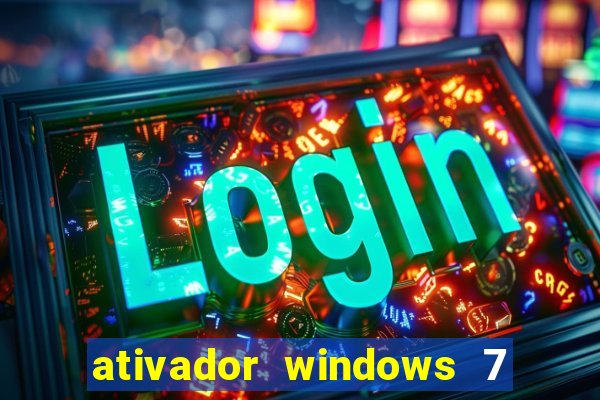 ativador windows 7 32 bits